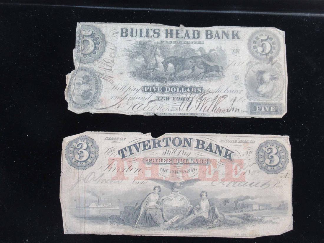 1860 Bulls Head Bank 5 Dollars: Of the City of New York, together with 1857 Tiverton Bank, State of Rhode Island $3 note. Each heavily worn and torn.