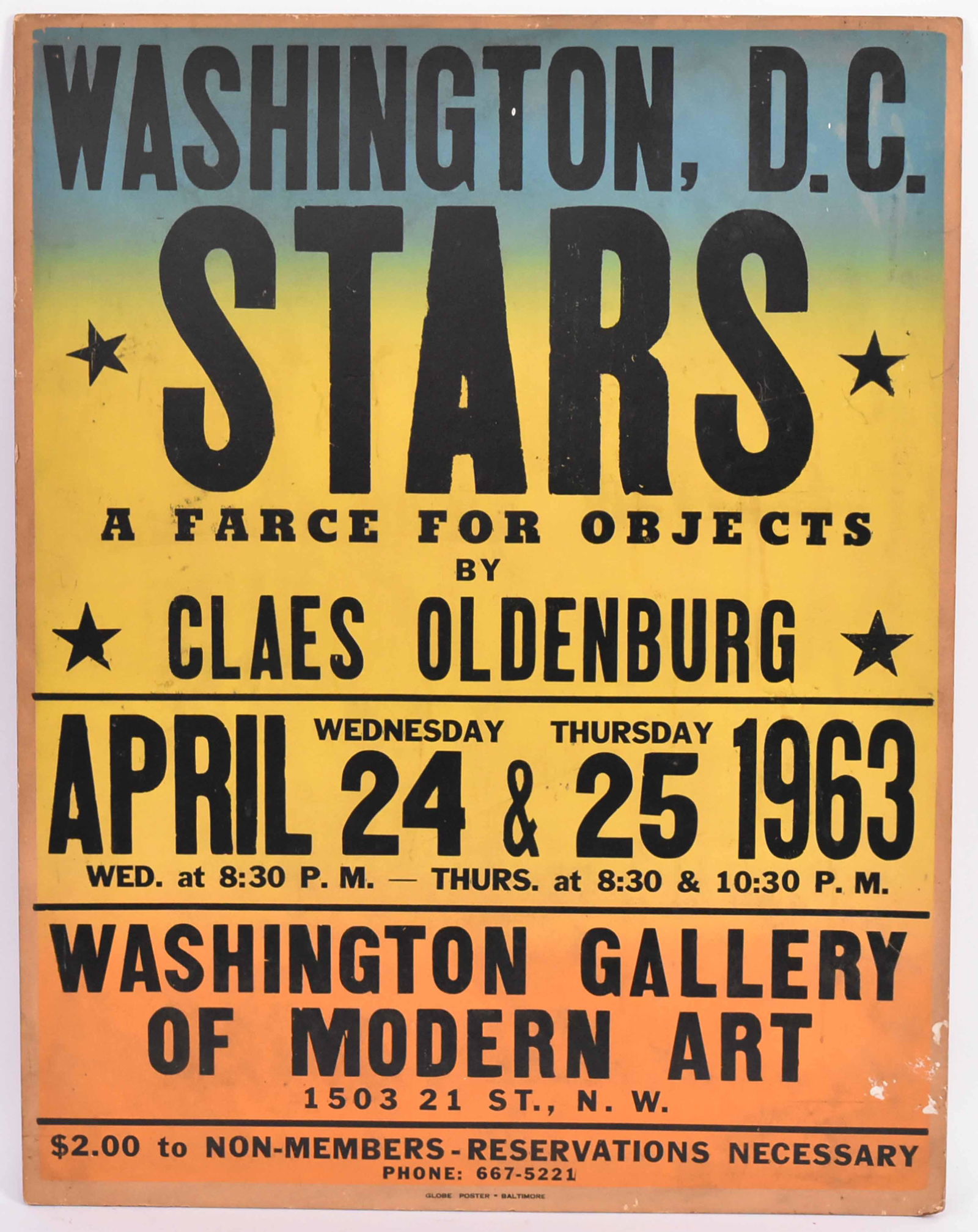 Poster, A Farce for Objects by Claes Oldenburg: Mounted on masonite, Washington Gallery of Modern Art, 1963. Losses to edges. 28"h x 21-3/4"w Provenance: Property consigned by Letty Lou Eisenhauer (born 1935). She was an American visual and perform