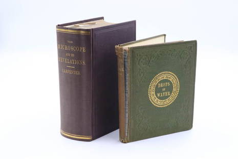 Agnes Catlow, 'Drops of Water': London, Reeve and Benham, 1851, 1st ed., 8vo, publisher's green cloth, front joint split, together with Carpenter, 'The Microscope and its Revelations', in a cloth bindingAll books sold "as is." No