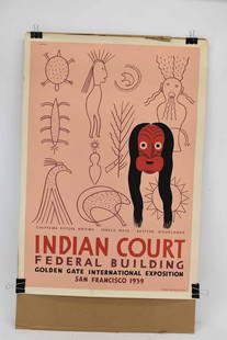 Louis Siegriest Original WPA Indian Court Poster: Louis Siegriest Original WPA Indian Court Poster for the Indian Court exhibit at the Golden Gate International Exposition in San Francisco 1939, showing Chippewa picture writing and a Seneca Indian ma