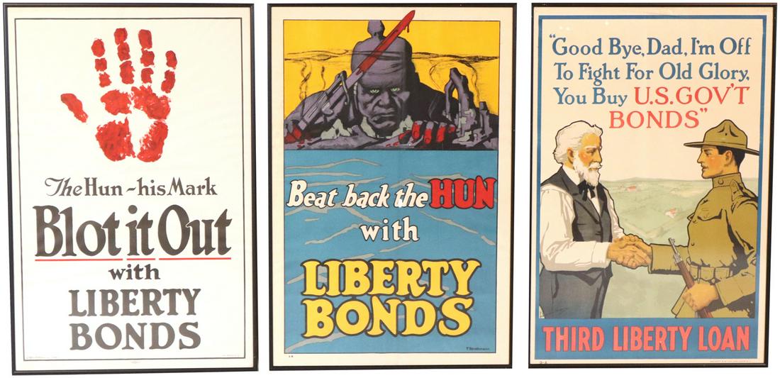 Three World War I Era War Bond Posters: Comprising "Goodbye Dad, I'm off to fight for Old Glory", Lawrence S. Harris, published by Sackett & Wilhems Corp., New York, 29”h x 19”w; "Beat Back the Hun with Liberty Bonds", Frederick