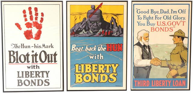 Three World War I Era War Bond Posters: Comprising "Goodbye Dad, I'm off to fight for Old Glory", Lawrence S. Harris, published by Sackett & Wilhems Corp., New York, 29”h x 19”w; "Beat Back the Hun with Liberty Bonds",