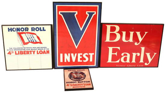 Four World War I Era War Bond Posters: Comprising “Buy Early”, lithograph, 19”h x 27”w; “Wear your Honor Button, 4th Liberty Loan”, 14”h x 10-1/2”w; “Honor Roll 4th Liberty