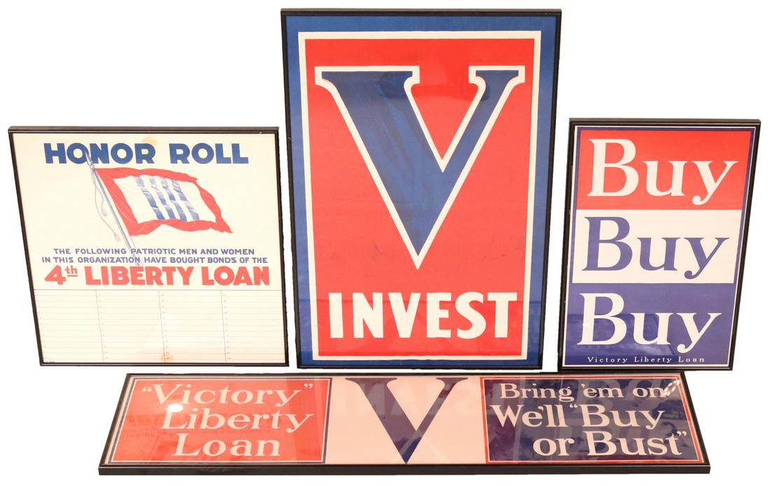 Four Patriotic World War I War Bond Posters: Comprising “Buy Buy Buy”, 22”h x 13-1/2”w; “V: Invest”, Strowbridge Lithograph Company, Cincinnati, Ohio, 29”h x 19”w; “Honor Roll 4th Liberty Loa