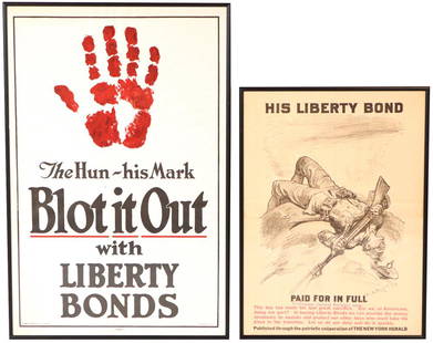 Two World War I Era Posters: Comprising "His Liberty Bond Paid in Full" by W.A. Rogers (American, 1854-1931), 22”h x 16”w, and "The Hun: His Mark, Blot it Out" by J. Allen St. John (American, 1875-1957), published by