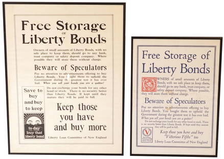 Two World War I Era Bond Storage Posters: Comprising “Free Storage of Liberty Bonds”, 21-1/2”h x 15-1/2”w and “Free Storage of Liberty Bonds”, 28”h x 21”w