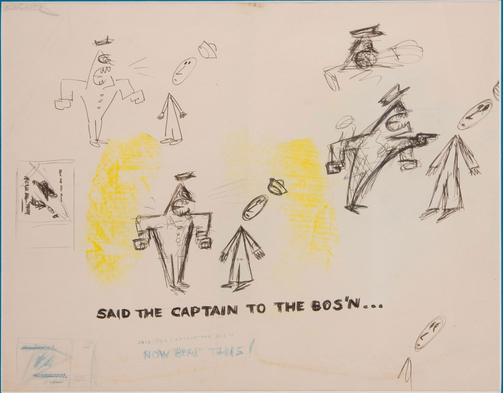 Said the Captain to the Bos'n, Cartoon Mixed Media SketchMixed Media: Said the Captain to the Bos'n Cartoon Mixed Media SketchMixed Media Sight: 13 3/4 x 17 1/4 in. (34.9 x 43.8 cm.), Frame: 24 1/2 x 29 3/4 in. (62.2 x 75.6 cm.)