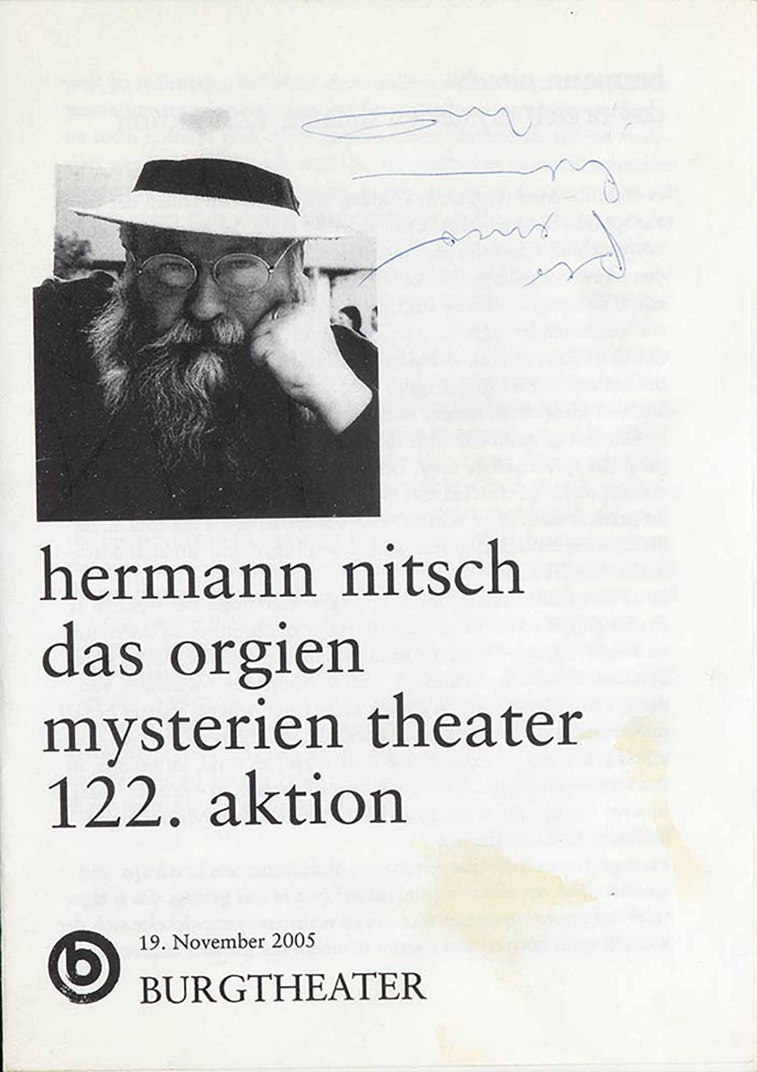 HERMANN NITSCH - Book with autograph - Herman Nitsch: HERMANN NITSCH Wien, 1938 Book with autograph - Herman Nitsch das orgien Mysterien Theater 122. Aktion, Burgtheater, 19 November 2005 Stamped on paper, 21 x 15 cm Signed and dedicated lower right: â�