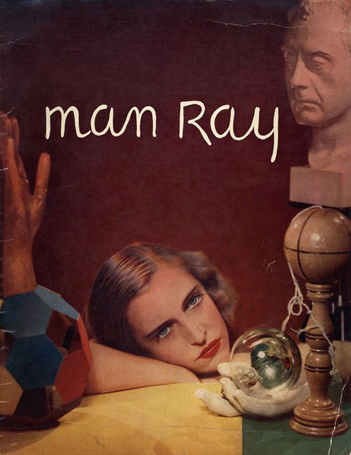 Man Ray: Photographs by Man Ray 1920-1934, Paris: "Photographs by Man Ray, 1920-1934 Paris". With a Portrait by Picasso. Texts by Andre Breton, Paul Eluard, Rose Selavy, Tristan Tzara. With 104 photogravure reproductions of Man Ray's ph