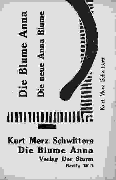 Schwitters, Kurt: Die Blume Anna. Die neue