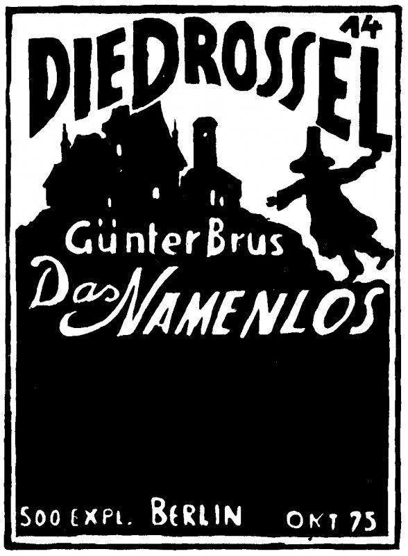 Drossel, Die: Nr 13, 14 und 17.: Die Drossel. Hrsg. von Günter Brus. Nr 13, 14 und 17. Mit Texten, Fotos, Zeichnungen der beteiligten Autoren und Künstler. 3. Orig.-Broschuren, überwiegend mit Siebdruck-Titeln oder Ill