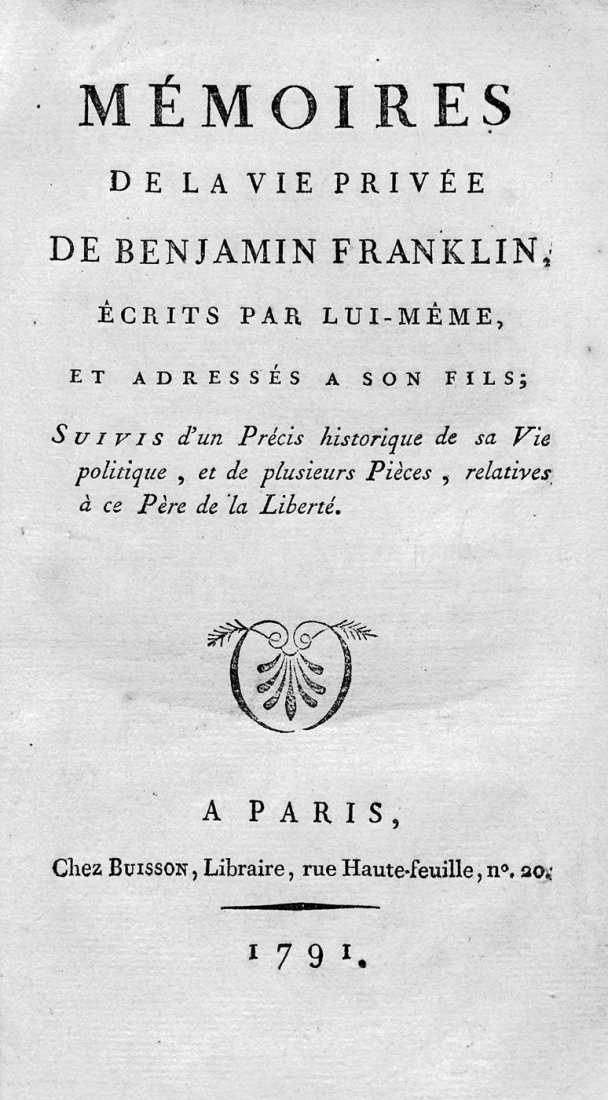 Franklin, Benjamin: Mémoires de la vie privée de Benjam: Seltenes, sehr breitrandiges, unbeschnittenes Exemplar der Erstausgabe Franklin, Benjamin. Mémoires de la vie privée adressés à son fils; Suivis d'un précis historiq