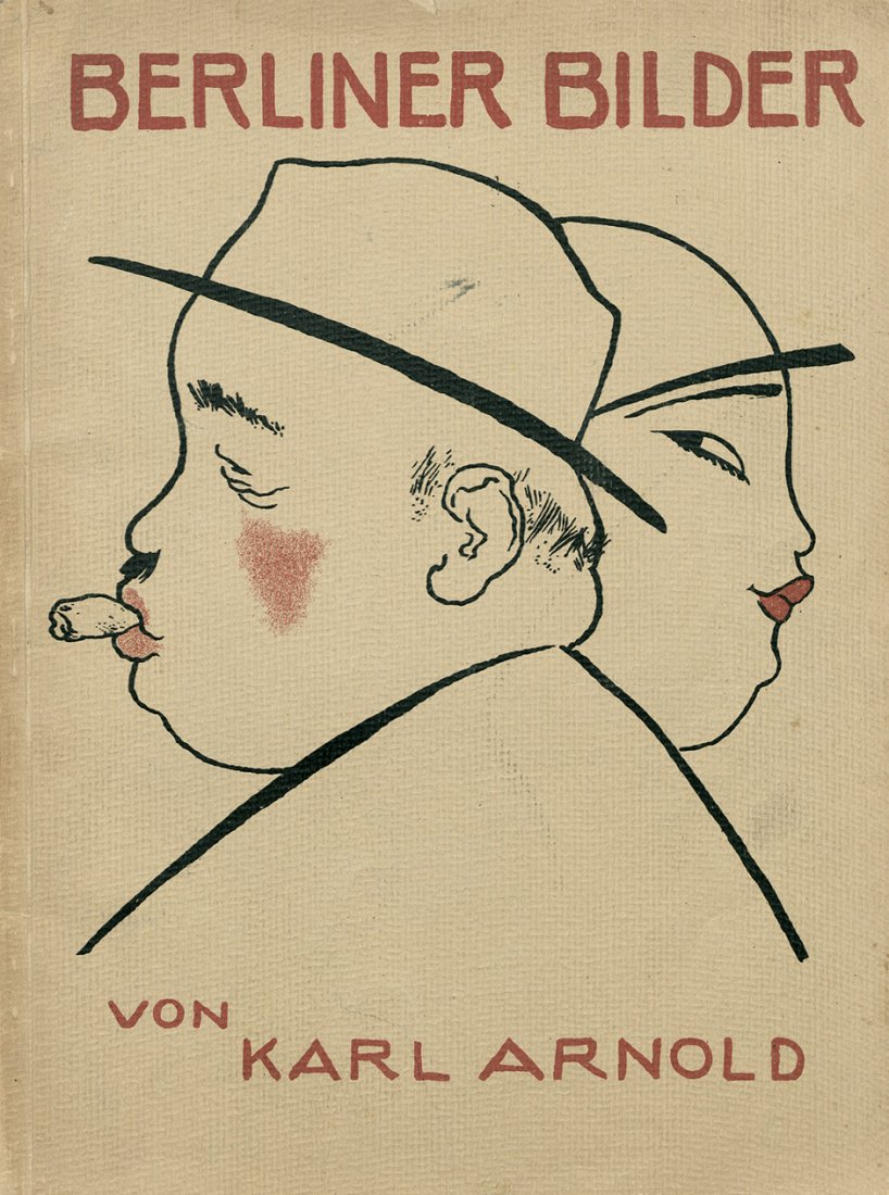 Arnold, Karl: Berliner Bilder: Arnold, Karl. Berliner Bilder. Titel, 48 gez. Bl., 1 ungez. Bl. Mit 48 teils farbig getönten ganzseit. Karikaturen. 37,5 x 27,5 cm. Illustr. OBroschur. München, Simplizissimus-Verlag, (1924)