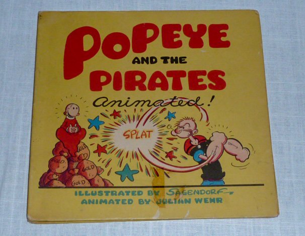 1945 Popeye & The Pirates Animated Book 1st Edition: Complete with all four Animated drawings , no damage. All the pages are bright and colors are strong. Illustrated by Sagendorf and Animated by Julian Wehr. Duenwald Printing Corp. , N.Y. This will be 