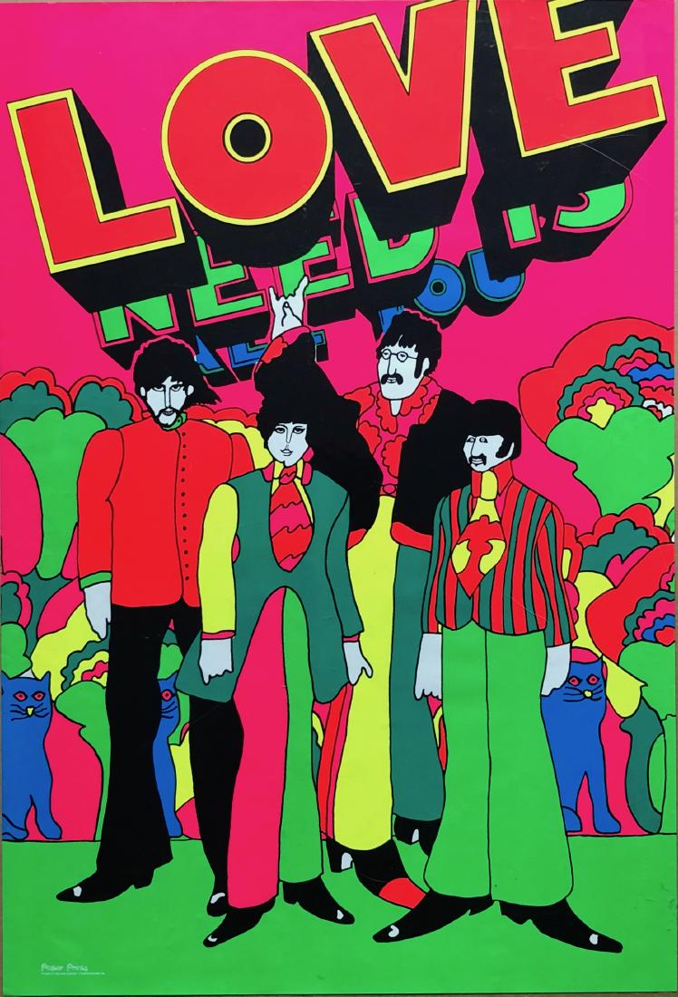 BEATLES Psychedelic Poster, ALL YOU NEED IS LOVE 1969: Original Vintage Beatles All You Need Is Love Psychedelic Blacklight Poster, 1969. Publisher: Plymouth Square Center Conshocken, PA. Dimensions: 24 in. x 35 in. Condition: good original estate conditi