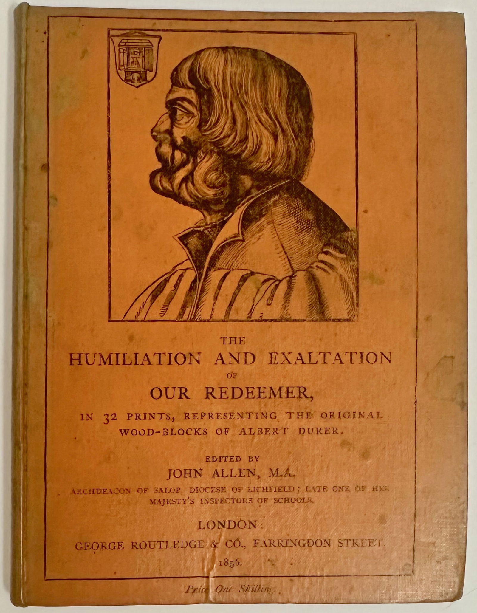 Durer Albrecht: The Humiliation And Exaltation Of Our Redeemer,  London, 1856 (1 of 7)