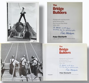 The Bridge Builders, Peter Stackpole, With Personal Handwritten Inscription & Photograph