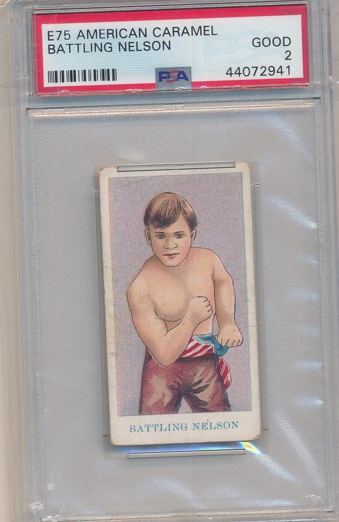 Battling Nelson- Vintage Trading Card: 1909 E75 American Caramel Prize vintage trading card of Battling Nelson. Encapsulated in PSA holder. In good condition. Oscar Matthew "Battling" Nelson (June 5, 1882 â€“ February 7, 1954), was a 