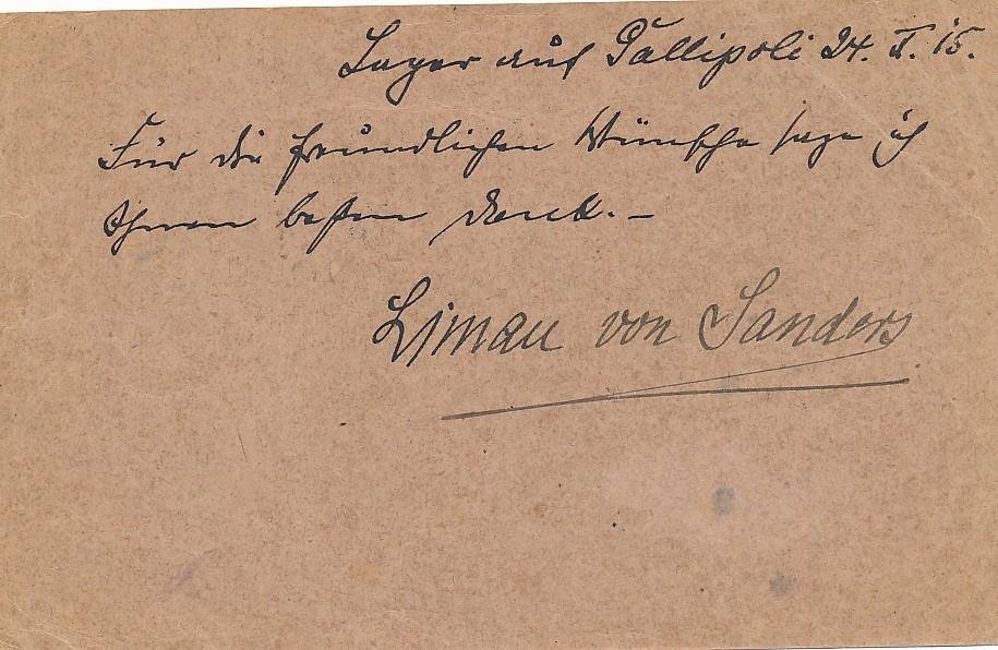 General Liman Von Sanders- Vintage Signed Note (WWI): Historical 6.25X4 vintage postal card containing 3 lines in German and signed at the conclusion by Liman Von Sanders. He has filled out the verso in his hand. (1855â€“1929) Otto Viktor Karl Liman