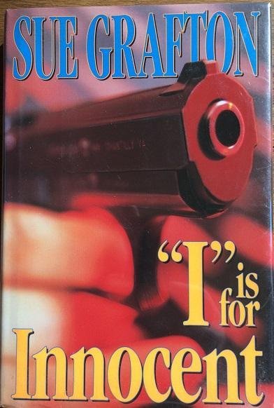 Sue Grafton- 1st Edition Signed Hardbound Book; "I Is For Innocent": 1st Edition hardbound book; "I Is For Innocent," signed on the title page by Sue Grafton inside. Dust jacket included. In good condition.Comes with a full Letter of Authenticity from www.toddmuellerau
