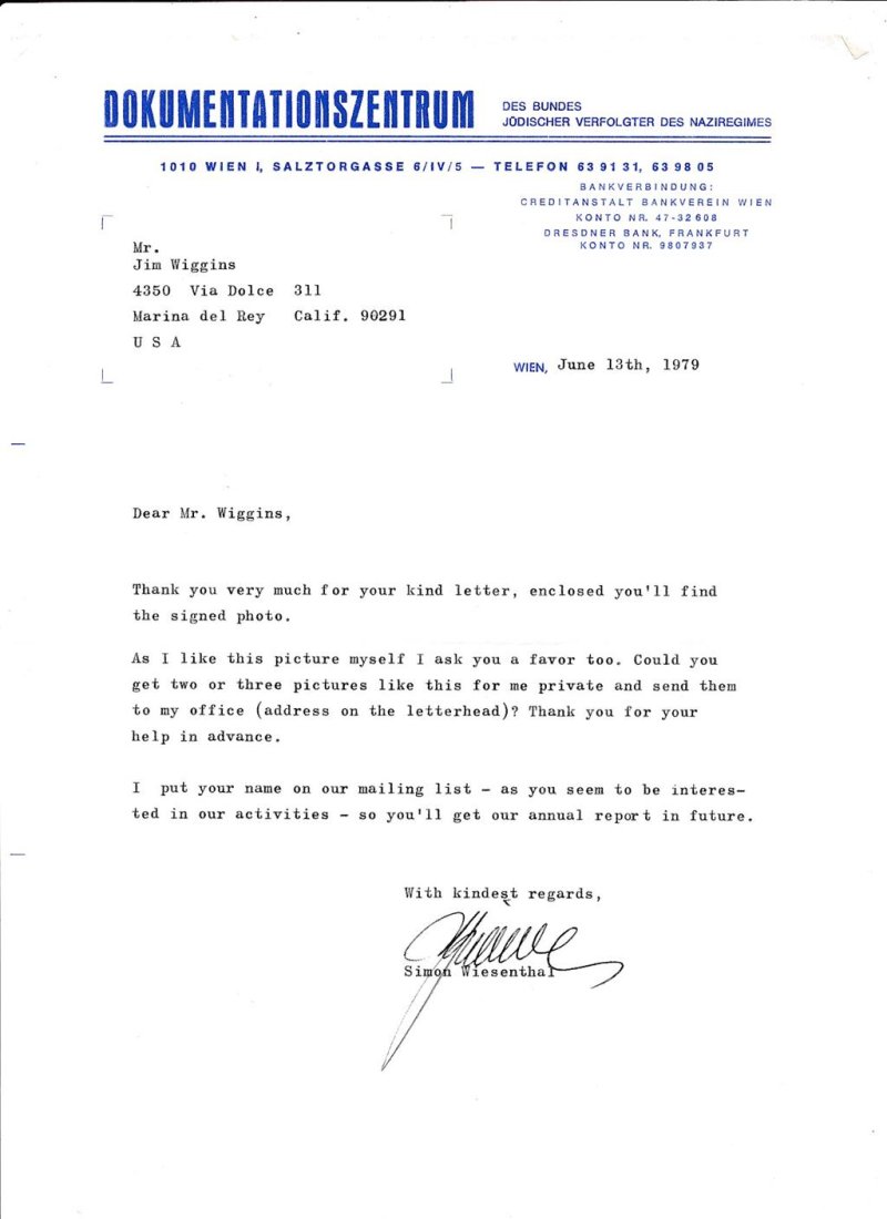 Simon Wiesenthal-TLS from 1979 Signed: TLS on his business letterhead asking Jim Wiggins if he could send him some pictures Jim had of Simon Wiesenthal to his office signed in ballpoint ink at the conclusion by Simon Wiesenthal.(1908-2008)