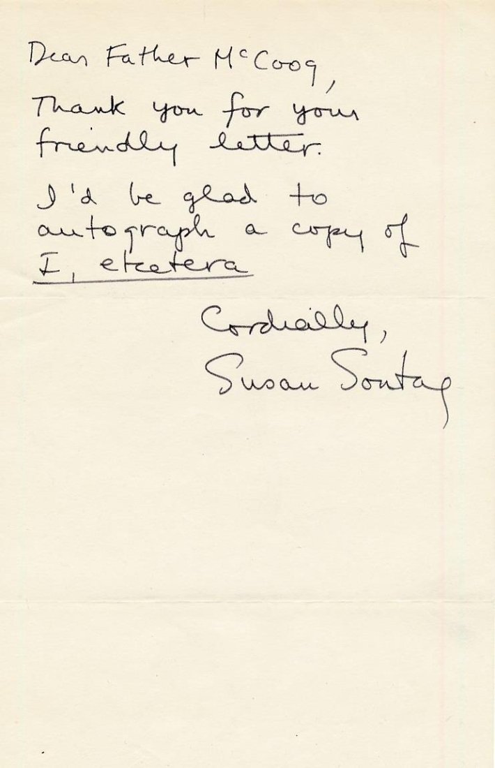 Susan Sontag- ANS Signed (Famed Writer, Activist, Philosopher): Handwritten note stating she would be glad to autograph a copy of "I, etcetera." Signed at the conclusion by Susan Sontag.(1933-2004) Susan Sontag was an American writer, philosopher, and political ac