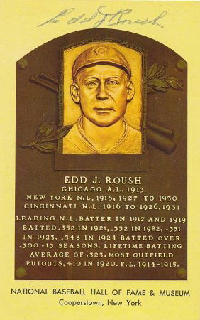 Edd Roush- Signed Hall of Fame Plaque Card (HOF 1962)