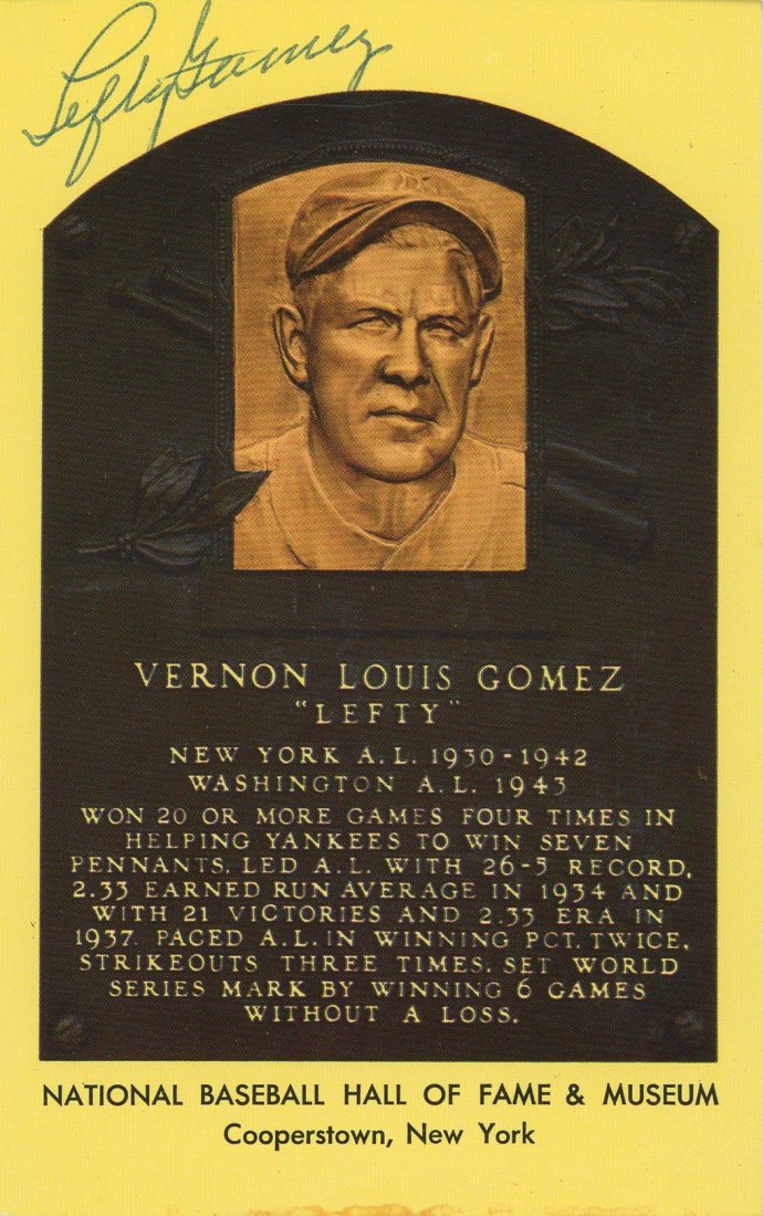 Lefty Gomez- Signed Hall of Fame Plaque Card (HOF 1972) (1 of 1)