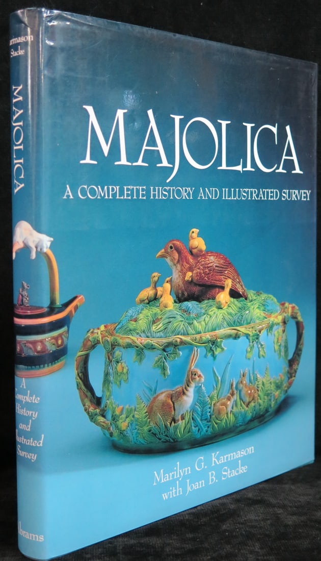 MAJOLICA:A COMPLETE HISTORY AND ILLUSTRATED SURVEY" (1989, JAPAN) 10 1/4" X 8 3/4" X 1: MAJOLICA:A COMPLETE HISTORY AND ILLUSTRATED SURVEY" (1989, JAPAN) 10 1/4" X 8 3/4" X 1
