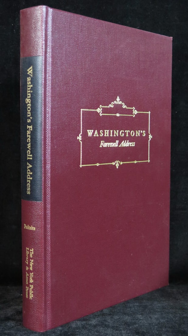 RARE "WASHINGTON FAREWELL ADDRESS" BY VICTOR HUGO PALTZ NEW YORK PUBLIC LIBRARY & ARNO PRESS EDITION: RARE "WASHINGTON FAREWELL ADDRESS" BY VICTOR HUGO PALTZ NEW YORK PUBLIC LIBRARY & ARNO PRESS EDITION 10 1/4" X 7 1/4"
