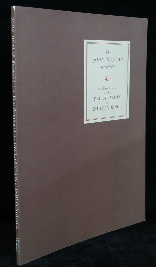 THE JOHN DUNLAP BROADSIDE FIRST PRINTING OF THE DECLARATION OF INDEPENDENCE 13 1/4" X 10 1/4" (1 of 12)
