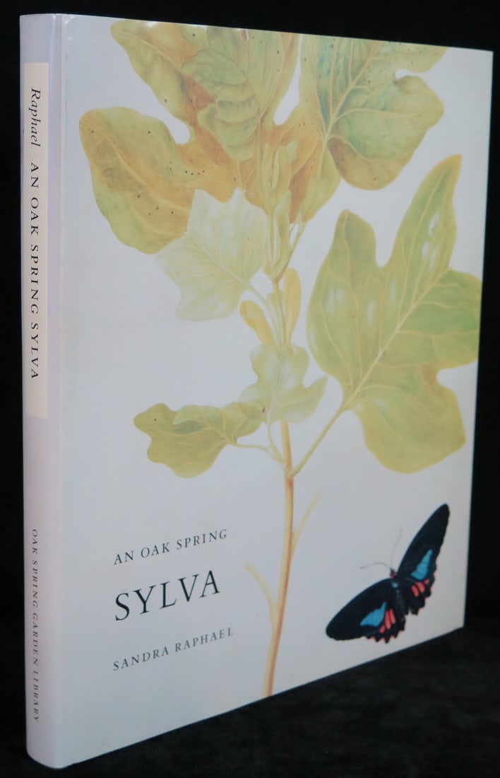 AN OAK SPRING SYLVA" RARE BOOKS ON TREES IN THE OAK SPRING GARDEN BY SANDRA RAPHAEL  11 1/2" X 10 (1 of 9)