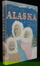 RARE "HERE IS ALASKA" BY EVELYN STEFENSON 10 1/4" X 7 1/4"