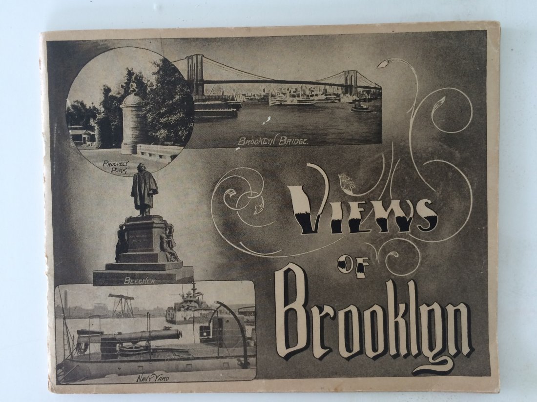VIEWS OF BROOKLYN 1905: VIEWS OF BROOKLYN COPYRIGHT 1905 BY L.H. NELSON CO. THE FORMER CITY OF BROOKLYN, NOW A BOROUGH OF THE HUGE METROPOLIS OF GREATER NEW YORK FULL OF EARLY PICTURES AND MORE IT IS IN GOOD CONDITION . WE O