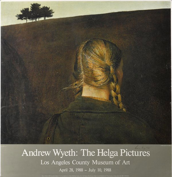 Andrew Wyeth (American 1917-2009), signed Exhib: Andrew Wyeth (American 1917-2009), signed Exhibition for The Helga Pictures Los Angeles County Museum of Art 1988, 28'' x 27''.