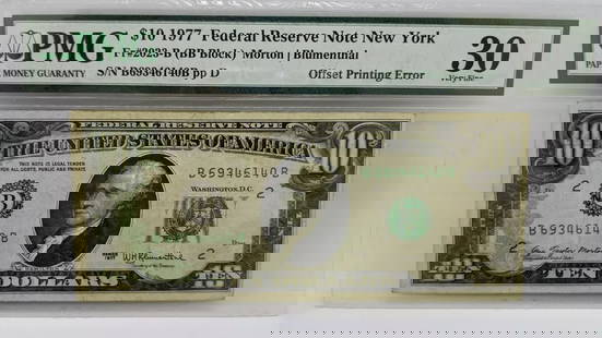 1977 $10 FEDERAL RESERVE NOTE NEW YORK PMG 30 - OFFSET PRINTING ERROR: 1977 $10 FEDERAL RESERVE NOTE NEW YORK PMG 30 - OFFSET PRINTING ERROR 1977 $10 Federal Reserve Note New York Note # 2023-B Serial # B69346140B PMG Grade - VF 30 Very Fine PMG Cert # 8067238-030 Signat