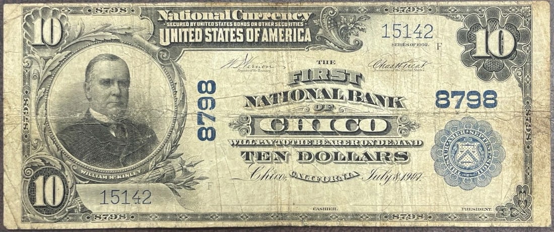 1902 NATIONAL CURRENCY FNB OF CHICO CALIFORNIA CA, FINE F CONDITION. LOW POP! (1 of 2)
