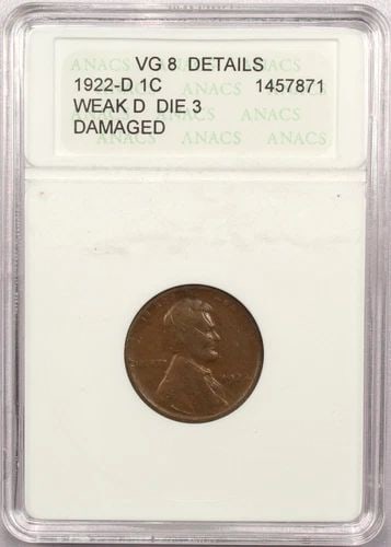 1922 WEAK D DIE 3 LINCOLN WHEAT CENT 1C OLD ANACS VG 8 DETAILS DAMAGED VERY GOOD (1 of 2)