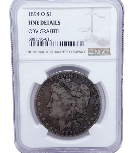 1894 O MORGAN SILVER $1 DOLLAR COIN - NGC FINE DETAILS: 1894 O Morgan Silver $1 Dollar Coin NGC Certified - Fine Details OBV GRAFFITI