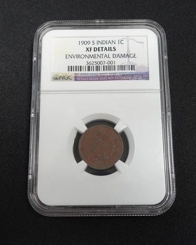 1909 S INDIAN HEAD 1C COIN - NGC XF DETAILS: 1909 S Indian 1C Coin NGC Certified - XF Details Environmental Damage