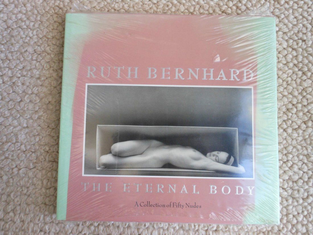 Ruth Bernhard -The Eternal Body - FIRST EDITION - RARE: Ruth Bernhard - The Eternal Body Brand new still in plastic Author: Margaretta K. Mitchell Pages: 70 Format: hardcover Publication Date: 1986 Publisher: Photography West Graphics, Inc Illustrated by: