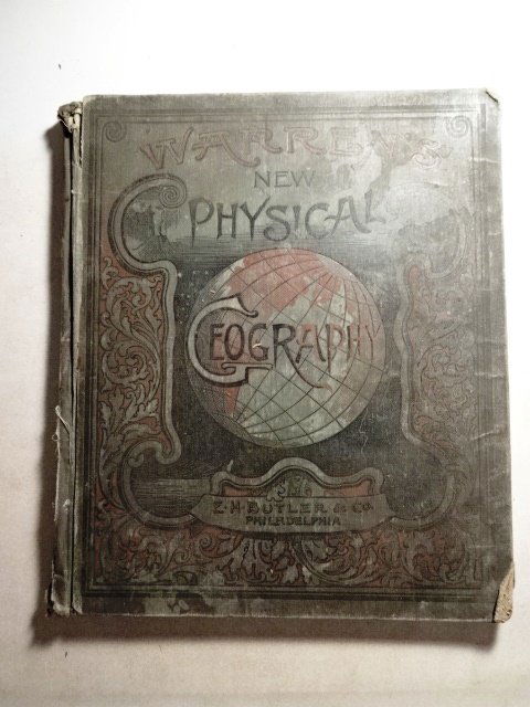1890 Warren's New Physical Geography (1 of 3)