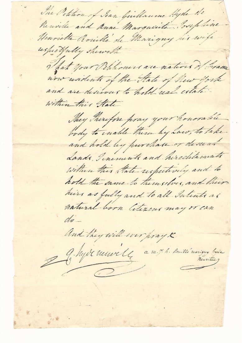 18th C Petition by French Citizen Buy Property in New: A latter 18th century petition by a French citizen asking permission to purchase property in the state of New York. Signed by Jean Guillame Hyde. Fine condition, measures 7.5 x 11.5”. No Reserve Fre