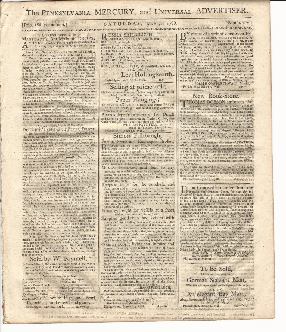 1788 issue of Pennsylvania Mercury Newspaper: The May 31, 1788 issue of “The Pennsylvania Mercury and Universal Advertiser”, four pages complete, printed at Philadelphia by Daniel Humphreys. An interesting newspaper with several ads including
