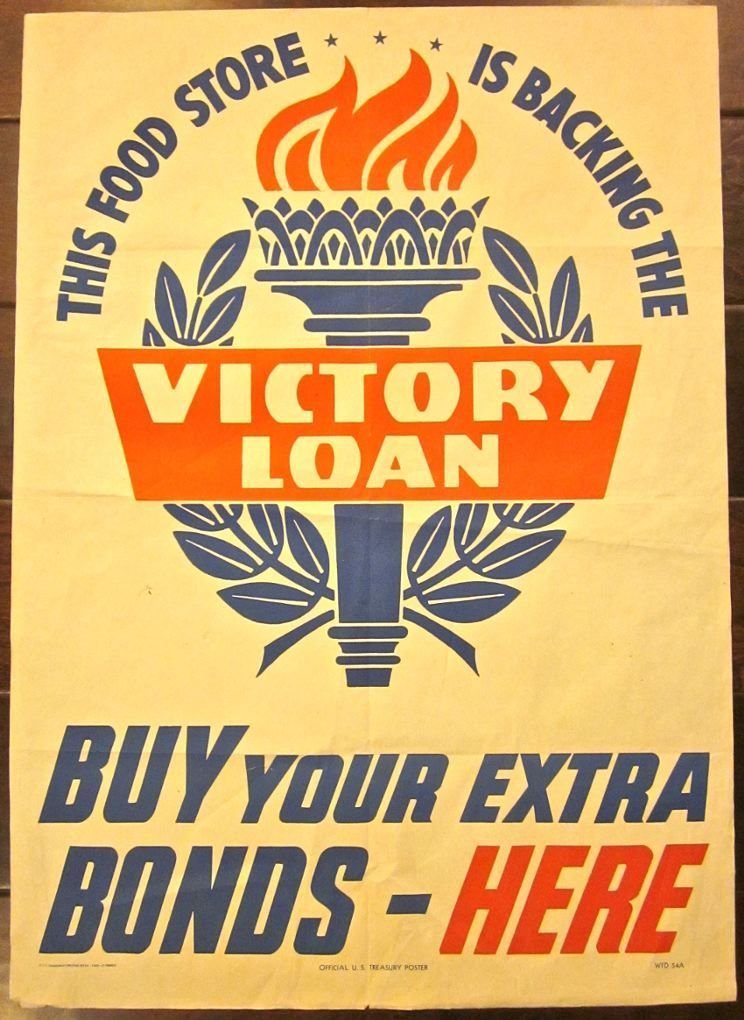 VICTORY LOAN BUY YOUR EXTRA BONDS HERE - ORIGINAL 1945 (1 of 1)