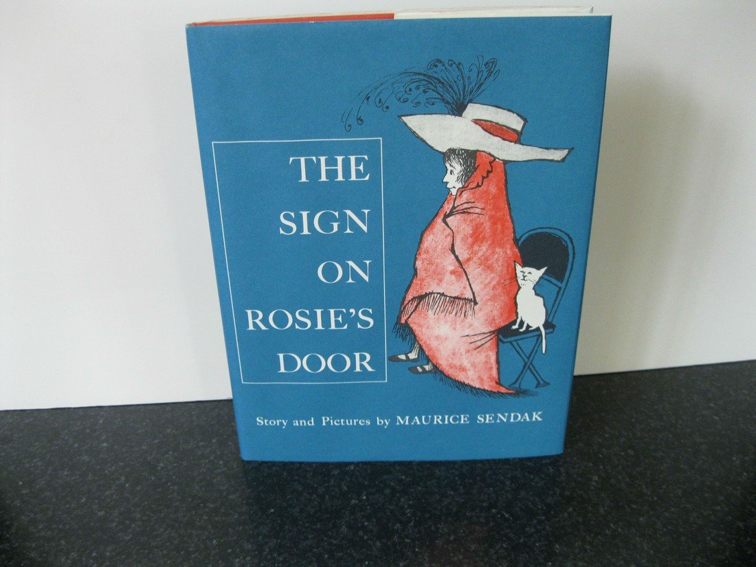 Maurice Sendak: The Sign on Rosie's Door, Signed: The Sign on Rosie's Door by Maurice Sendak Date: 1988 Publishing City: New York Materials: Orange cloth in dust jacket Description: Later edition. Signed by Sendak on the half-title page Condition: Bo