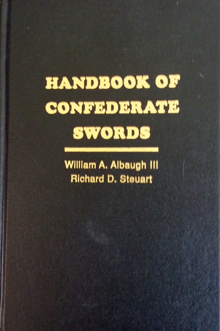 Refertence HC in DJ: Confederate Swords Handbook (1 of 3)
