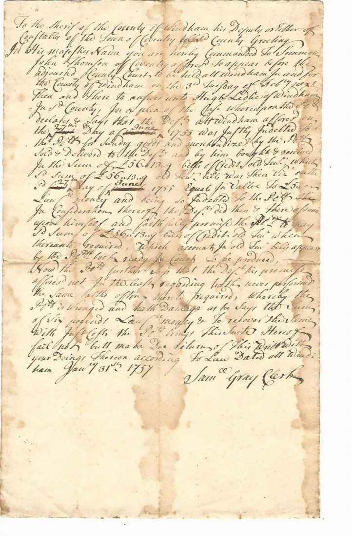1757 Colonial Manuscript Summons: A manuscript Colonial summons from the court at Windham in the Colony of Connecticut dated 1757 requiring the constables of Coventry to Summon John Thomson of Coventry to appear for a claim of debt ow
