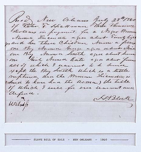 Southern slave bill of sale Date:July 28th 1860: "Rec'd New Orleans July 28th 1860 of Peter T. Hickman Three Thousand Dollars in payment for a Negro woman named Lucinda aged about twenty eight yrs and her three children named a foll[ow]ingOne boy na