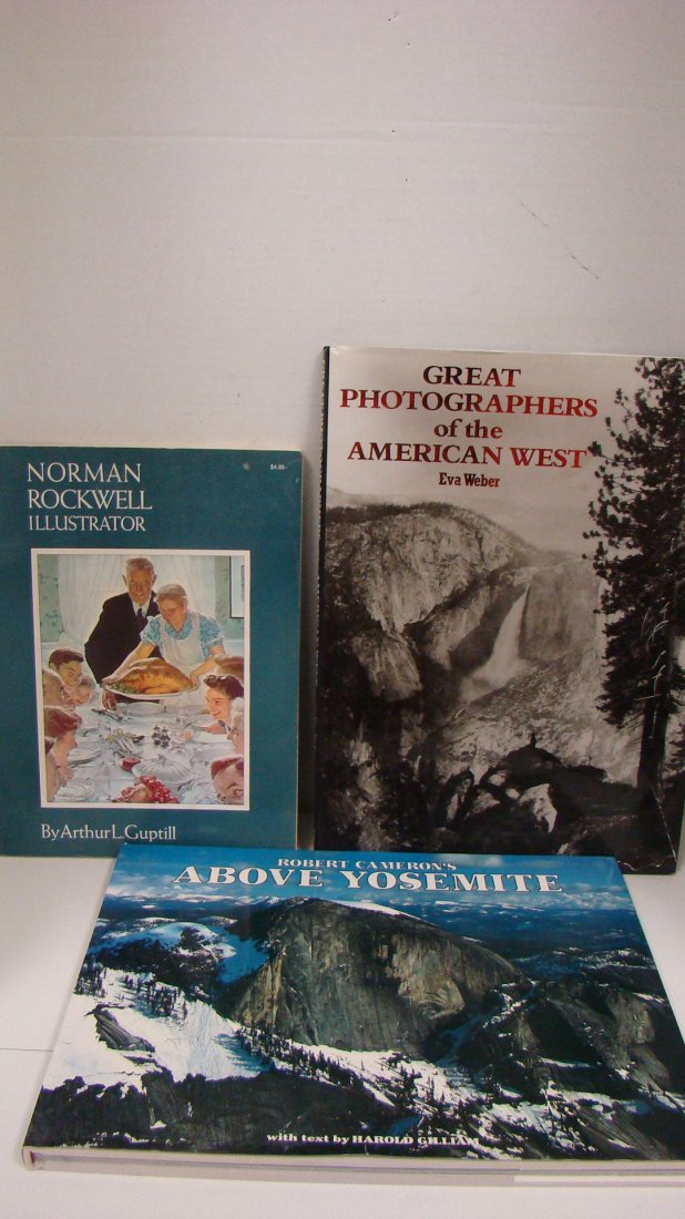 4 VARIOUS COFFEE TABLE STYLE BOOKS: 4 VARIOUS COFFEE TABLE STYLE BOOKS - NORMAN ROCKWELL ILLUSTRATOR BY ARTHUR L. GUPTILL - GREAT PHOTOGRAPHERS OF THE AMERICAN WEST BY EVA WEBER - ABOVE YOSEMITE BY ROBERT CAMERON AND THE NEW YORK TIME B